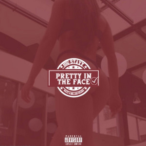 Pretty In the Face (feat. Maxx Osama)