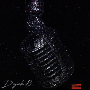 Dejah'E | Spotify