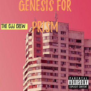 The CJJ Crew — Genesis For Prism (2026)