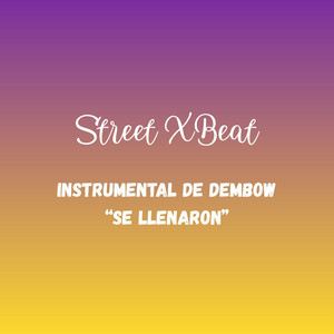 Instrumental De Dembow “Se Llenaron” by StreetXBeats