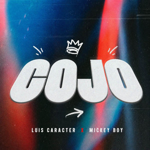 COJO by Luis Caracter, Mickey Boy