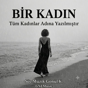 BİR KADIN by GNLMusic