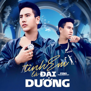Pino Phạm Minh Huy - Tình Em Là Đại Dương