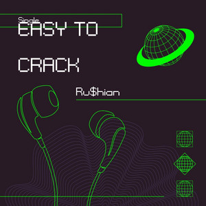 Easy to Crack by Ru$hian