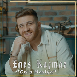 Gola Masîya by Enes Kaçmaz