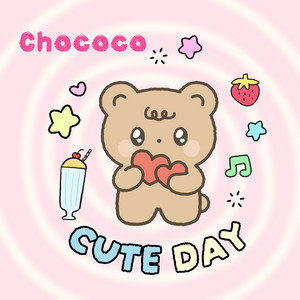 Chococo - Cute Day