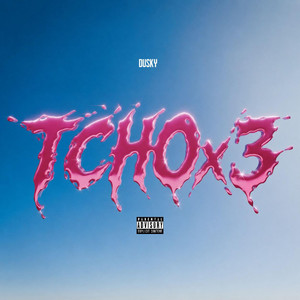 TCHO 3X by Duskyy