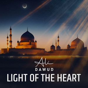 Ali Dawud - Light of the heart