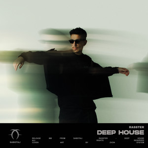 Deep House by Rasster