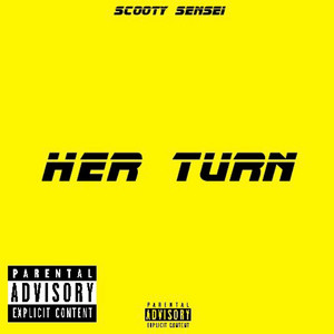 ScootySensei - Her Turn
