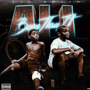 Lil Bravo - Been Thru It All