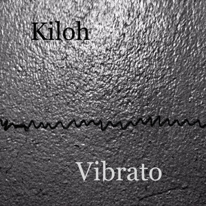 Vibrato by Kiloh