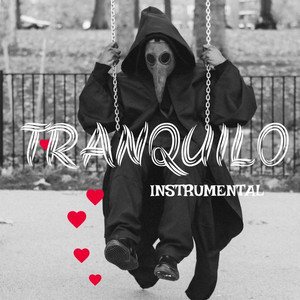 Tranquilo by Hustler Mind Music