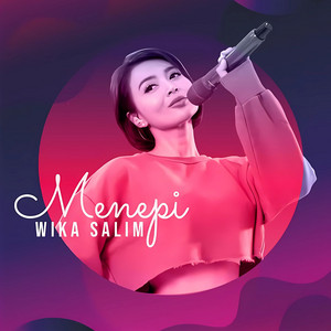 Menepi by Wika Salim