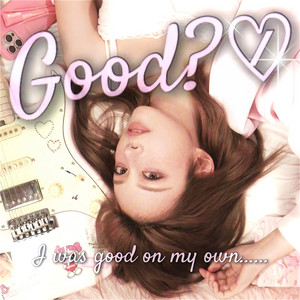 Good? by BIDO 曾愷妤