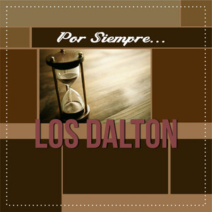 Los Dalton - Y Volveré