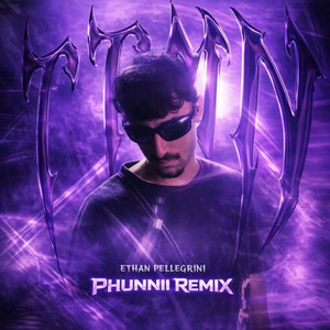TTMN - Phunnii Remix by Ethan Pellegrini, Phunnii