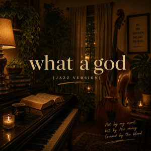 What A God - Jazz Version by Jordan Michael