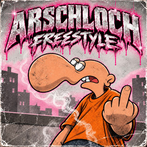 ARSCHLOCH FREESTYLE by ELZORRO