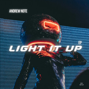 Light It Up by Andrew Note