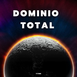 Dominio Total by Yvnk