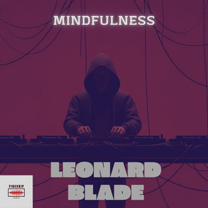 Mindfulness by Leonard Blade