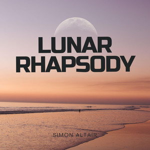 Lunar Rhapsody by Simon Altair