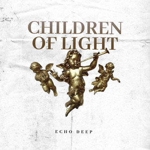 Children of Light by Echo Deep