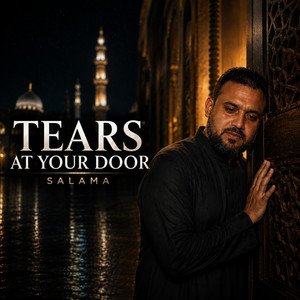 Tears At Your Door by Salama