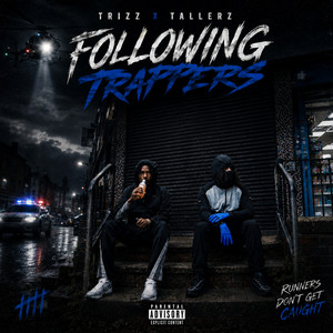 Following Trappers by Trizz, TALLERZ