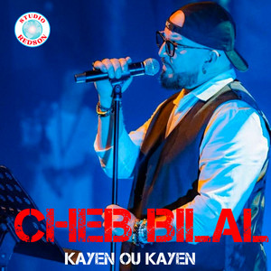 Cheb Bilal - Ngoulou ca va