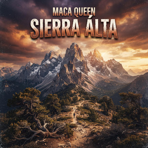 Sierra Alta by Maca Queen