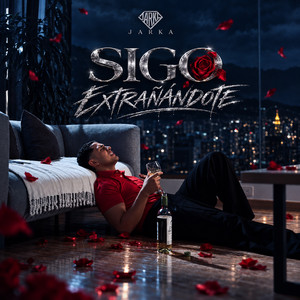 Sigo Extrañándote by Jarka