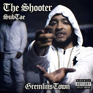 The Shooter by Gremlins Town, SubTae