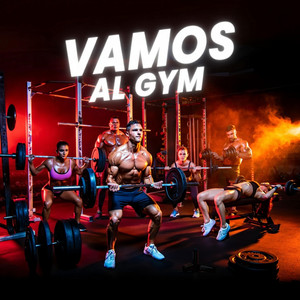 VAMOS AL GYM by Brondy Nasty