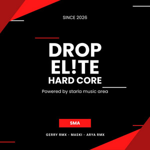 MASKI, GERRY RMX & ARYA RMX - DROP ELITE CESS