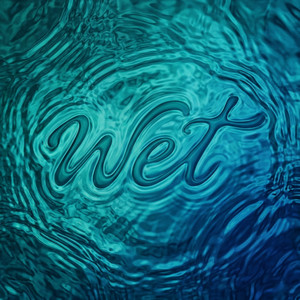 Wet by Rusted Machine