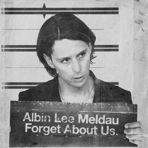 Forget About Us - Acoustic by Albin Lee Meldau