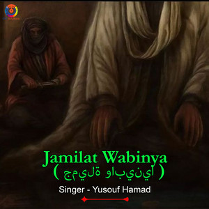 Yusouf Hamad - Jamilat Wabinya