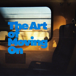 The Art of Moving On