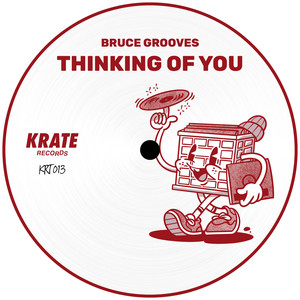 Thinking of You by Bruce Grooves