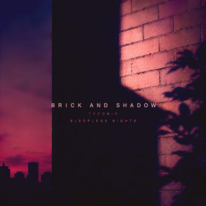 Brick and Shadow by Tyconic, Sleepless-Nights