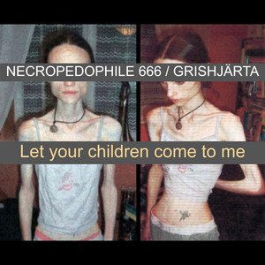 Cut Deep For Satan by Grishjärta, NECROPEDOPHILE 666