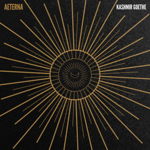 Aeterna by Kashmir Goethe