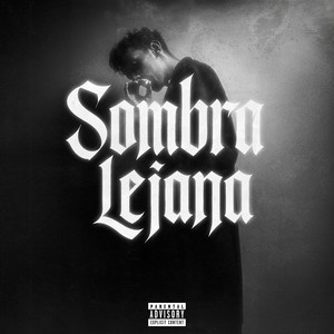 Sombra Lejana by Young Mazzda
