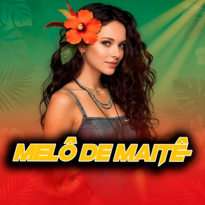 Melô De Maitê by DJ DAVI STYLE