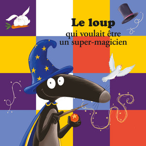 Le loup qui voulait devenir un super magicien, pt.2 by Loup