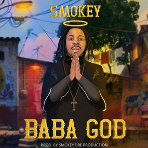 Smokey - BABA GOD