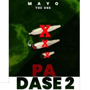 Pa Dase 2 by Mayo the one