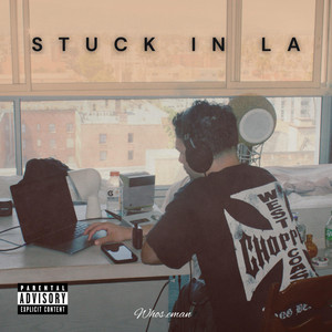 Stuck in LA by Whos.eman, Hennymoon